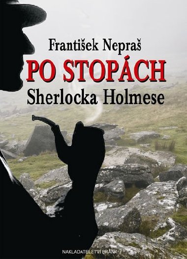 Po stopch Sherlocka Holmese - Frantiek Nepra