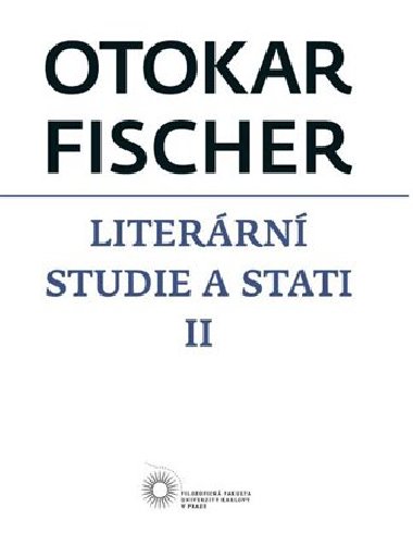 Literrn studie a stati II - Otokar Fischer