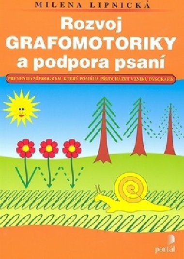 Rozvoj grafomotoriky a podpora psan - Milena Lipnick