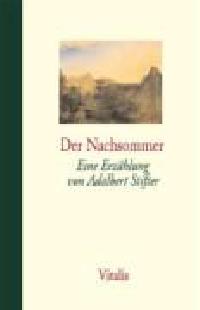 DER NACHSOMMER - Stifter Adalbert