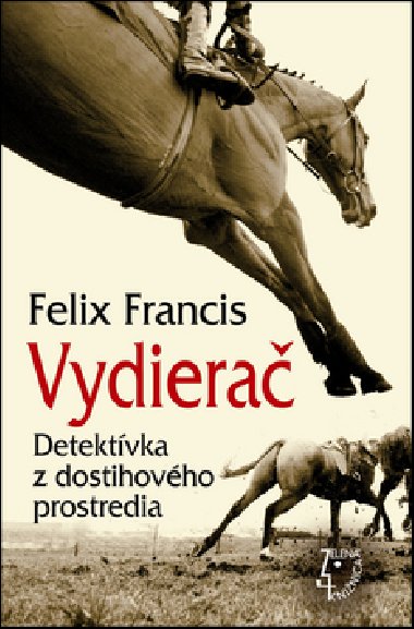 VYDIERA - Dick Francis