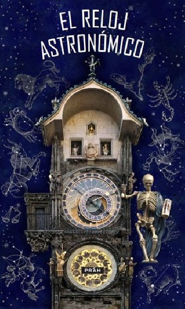 Prask orloj / El Reloj astronmico - Prh