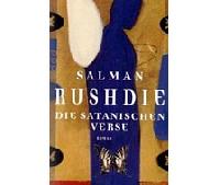 DIE SATANISCHEN VERSE - Rushdie Salman