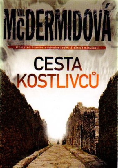 Cesta kostlivc - Val McDermidov