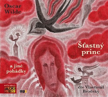 Šťastný princ a jiné pohádky - CDmp3 (Čte Vlastimil Brodský) - Oscar Wilde; Vlastimil Brodský
