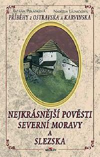 Nejkrsnj povsti severn Moravy - Polkov T. Lznikov N.