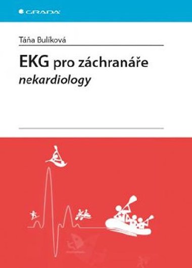 EKG pro zchrane nekardiology - Ta Bulkov