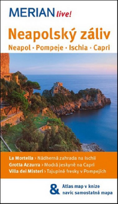 Neapolsk zliv - Neapol  - Pompeje - Ischia - Capri - prvodce Merian - Carola Kther