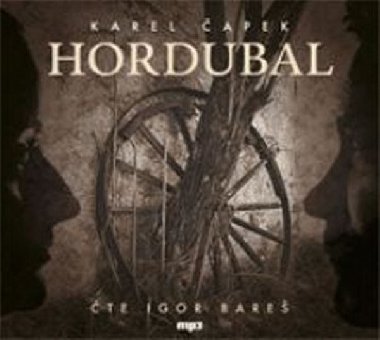 Hordubal - CDmp3 (Čte Igor Bareš) - Karel Čapek