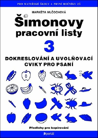 imonovy pracovn listy 3 - Dokreslovn, uvolovac cviky pro psan - Markta Mlochov