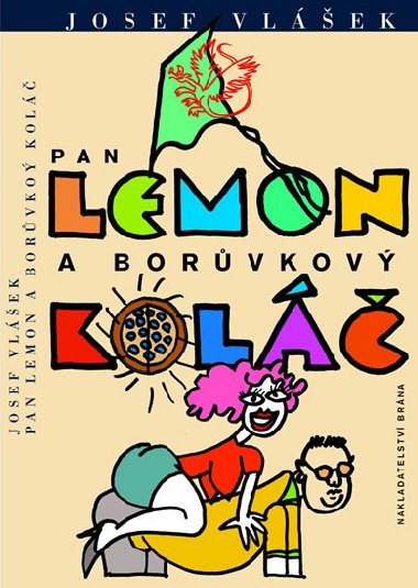 Pan Lemon a borvkov kol - Vlek Josef