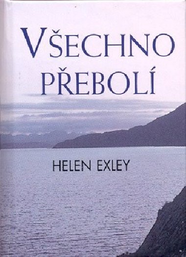 VECHNO PEBOL - Helen Exley