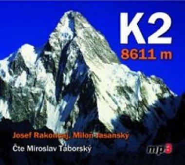 K2 8611 m - Rakoncaj Josef, Jasansk Milo