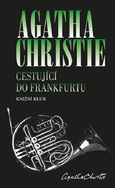 Cestujc do Frankfurtu - Agatha Christie