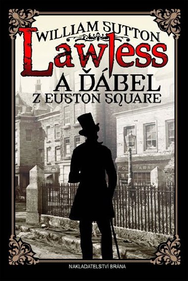 Lawless a bel z Euston Square - William Sutton