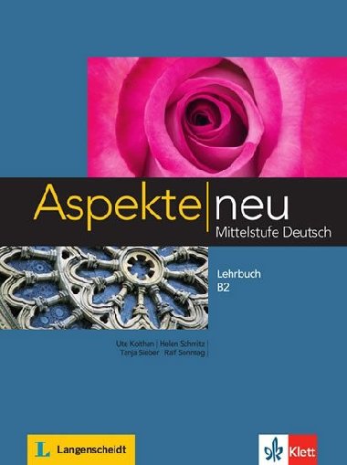 ASPEKTE NEU B2 LEHRBUCH - Ute Koithan; Tanja Sieber; Helen Schmitz