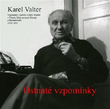 Ostnat vzpomnky - Karel Valter