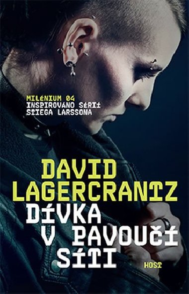 Dvka v pavou sti (4. dl Milnia Stiega Larssona) - broovan vydn - David Lagercrantz