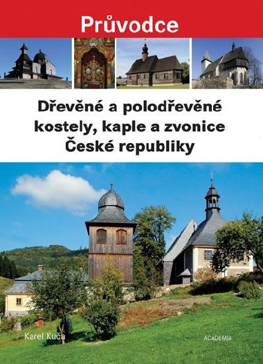 Devn a polodevn kostely a zvonice esk republiky - Karel Kua
