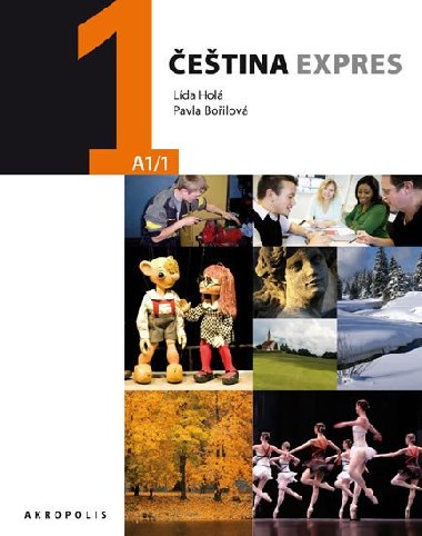 Čeština expres 1 (A1/1) španělská + CD - Lída Holá; Pavla Bořilová