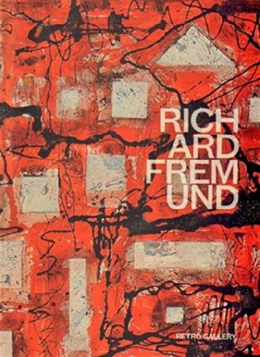 Richard Fremund - katalog - Richard Fremund
