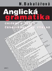 Anglick gramatika - cvien a testy - Natlie Bakalov