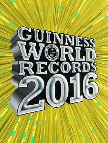 Guinness World Records 2016 - Guinnessova kniha rekord 2016 - Guinness