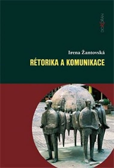 Rtorika a komunikace - Irena antovsk