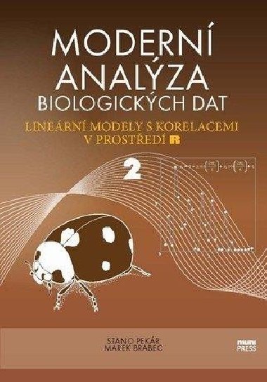 Modern analza biologickch dat 2 - Stano Pekr; Marek Brabec