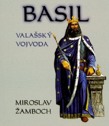 BASIL VALASK VOJVODA - Miroslav amboch