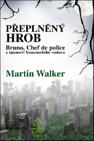 PEPLNN HROB - Martin Walker