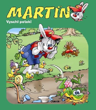 Martin - Vyschl potok! - Junior