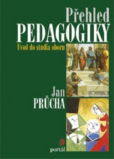Pehled pedagogiky - vod do studia oboru - Jan Prcha
