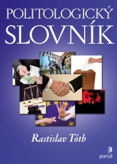 Politologick slovnk - Rastislav Tth