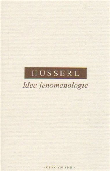 Idea fenomenologie - Edmund Husserl