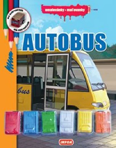 Autobus - Omalovnky + 6 hraek - Infoa