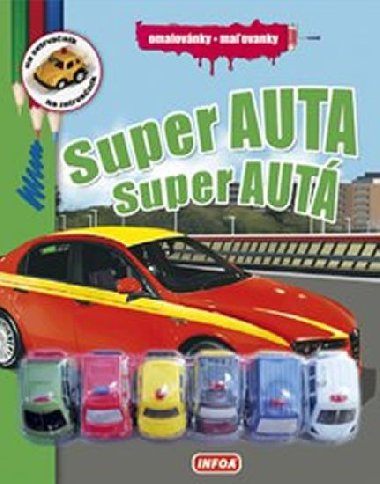 Super auta - Omalovnky + 6 hraek - Infoa