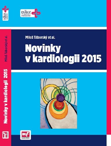 Novinky v kardiologii 2015 - Milo Tborsk