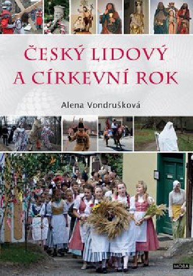 esk lidov a crkevn rok - Alena Vondrukov