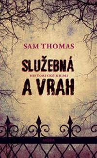 Sluebn a vrah - Sam Thomas