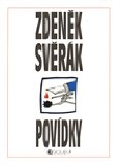 Povídky - Zdeněk Svěrák - Zdeněk Svěrák