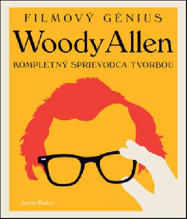Woody Allen - Jason Bailey