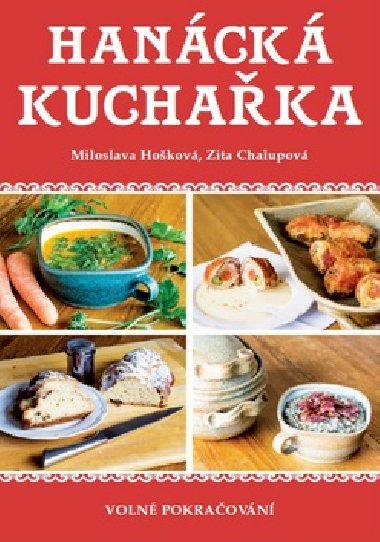 Hanck kuchaka - Voln pokraovn - Miloslava Hokov; Zita Chalupov