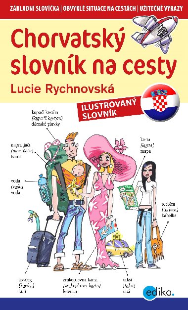 Chorvatsk slovnk na cesty - ilustrovan slovnk - Lucie Rychnovsk; Ale uma