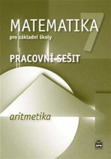 Matematika 7 pro zkladn koly Aritmetika Pracovn seit - Jitka Boukov