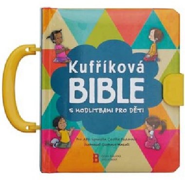 Kufkov Bible s modlitbami pro dti - Cecilie Fodorov