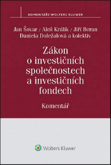 Zákon o investičních společnostech a investičních fondech - Jan Šovar