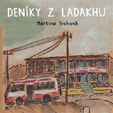 Denky z Ladakhu - Martina Trchov