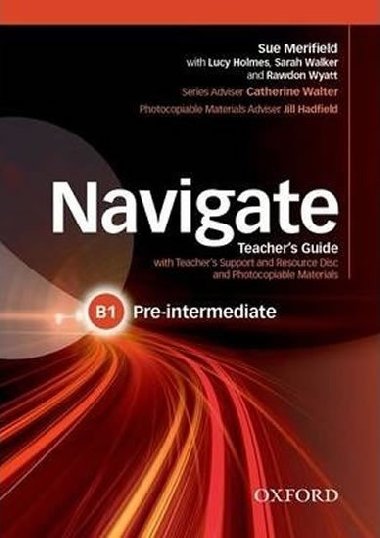 Navigate Pre-intermediate B1 - Teacher's Guide with Teacher's Support and Resource Disc - S. Mansfield