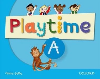 Playtime A Course Book - C. Selby; S. Harmer